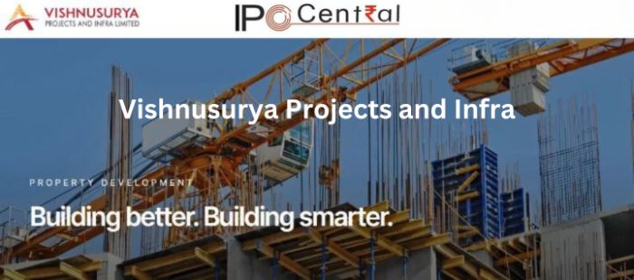 Vishnusurya Projects and Infra IPO