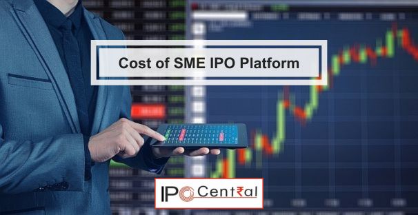 Cost of SME IPO Platform