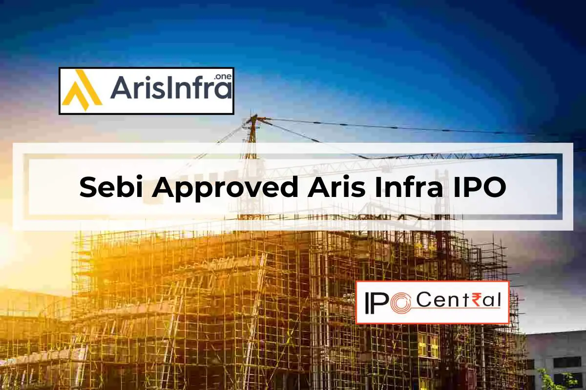 Arisinfra solutions IPO approved