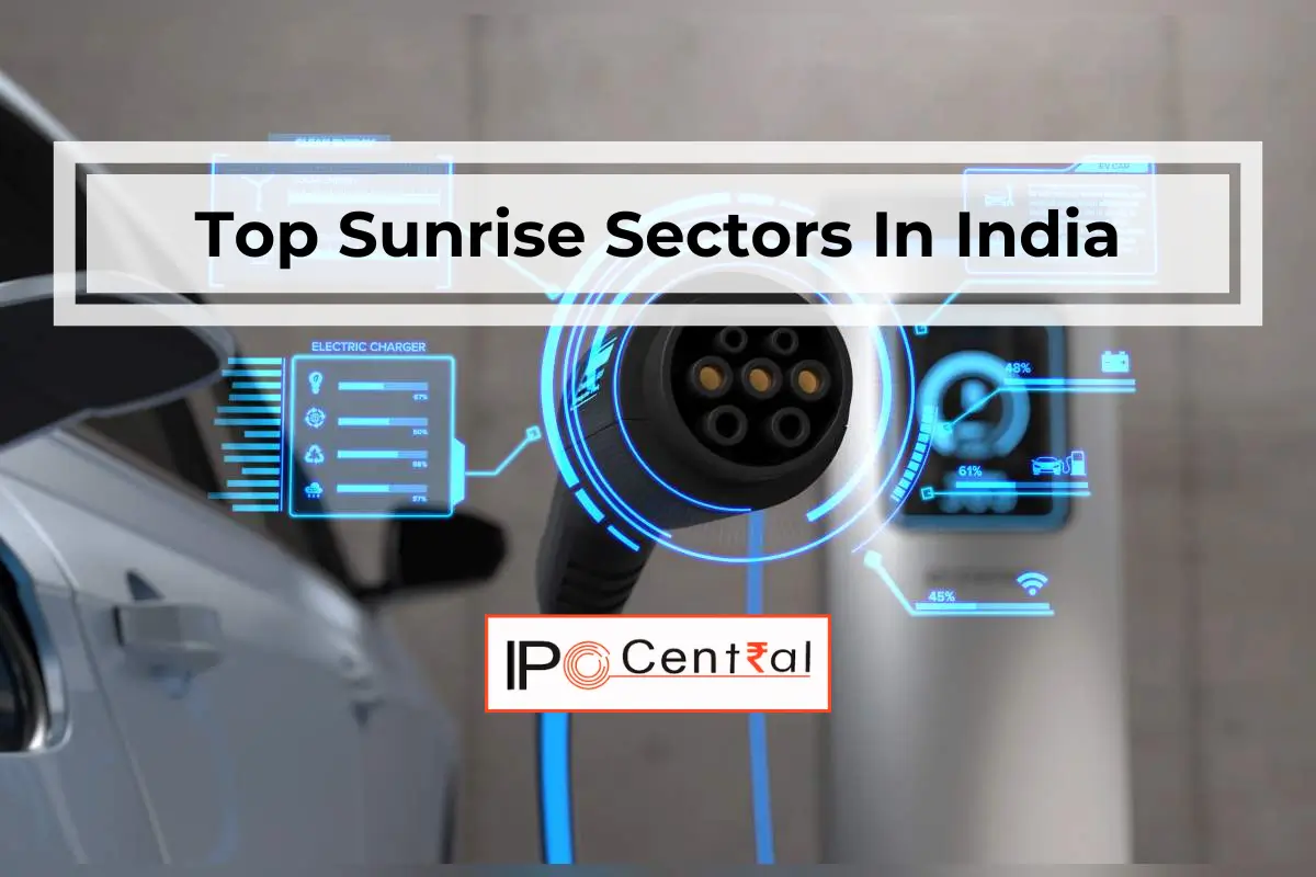 Top Sunrise Sectors In India