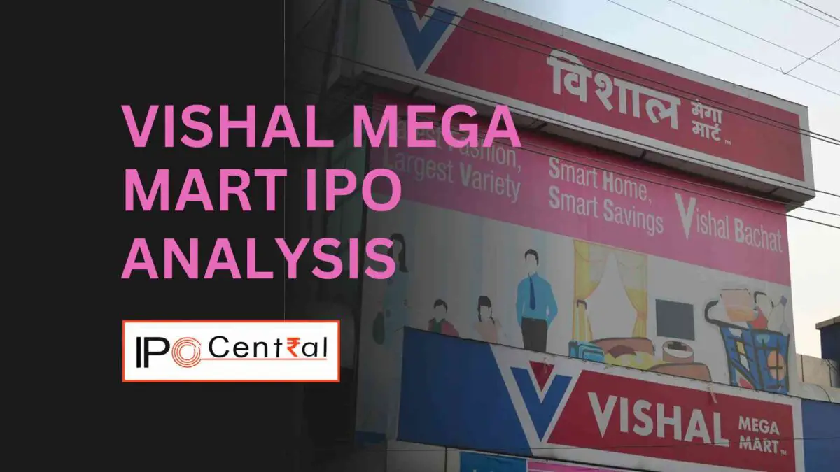 Vishal Mega Mart IPO Analysis