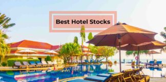 Best Hotel Stocks in India