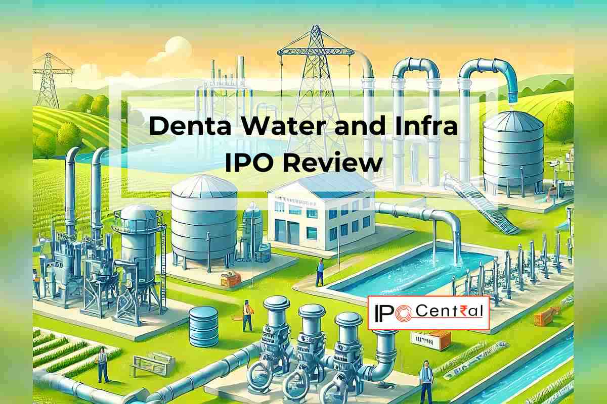 Denta Water and Infra IPO Review