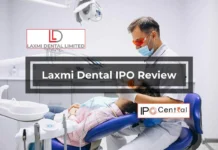 Laxmi Dental IPO Review