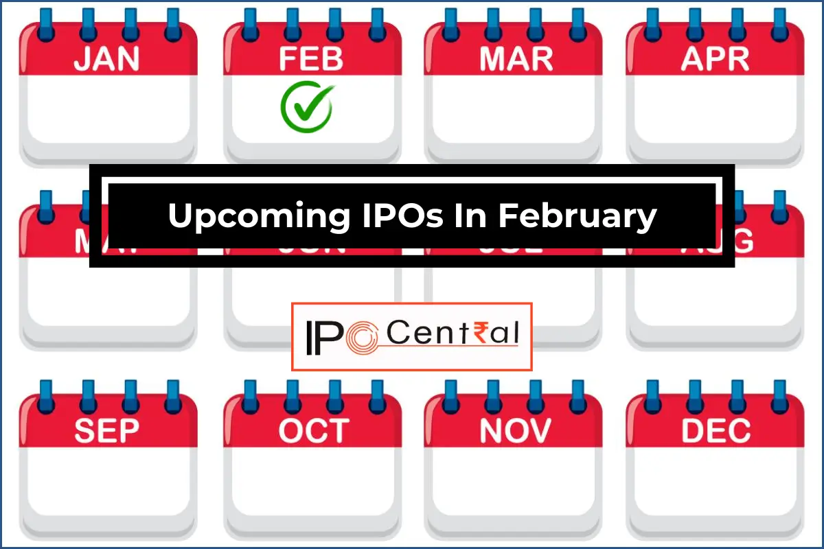 Upcoming IPOs In February 2025