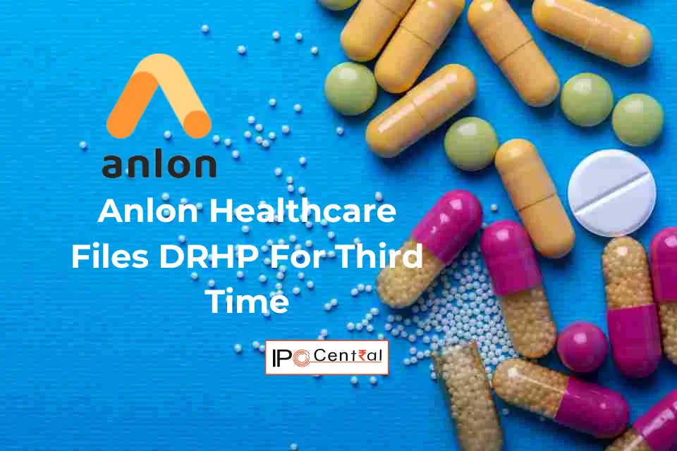 Anlon Healthcare Files DRHP Third TIme