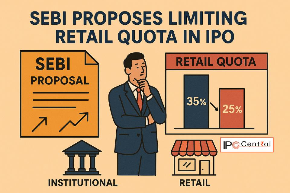 SEBI Proposes Limiting Retail Quota in IPO