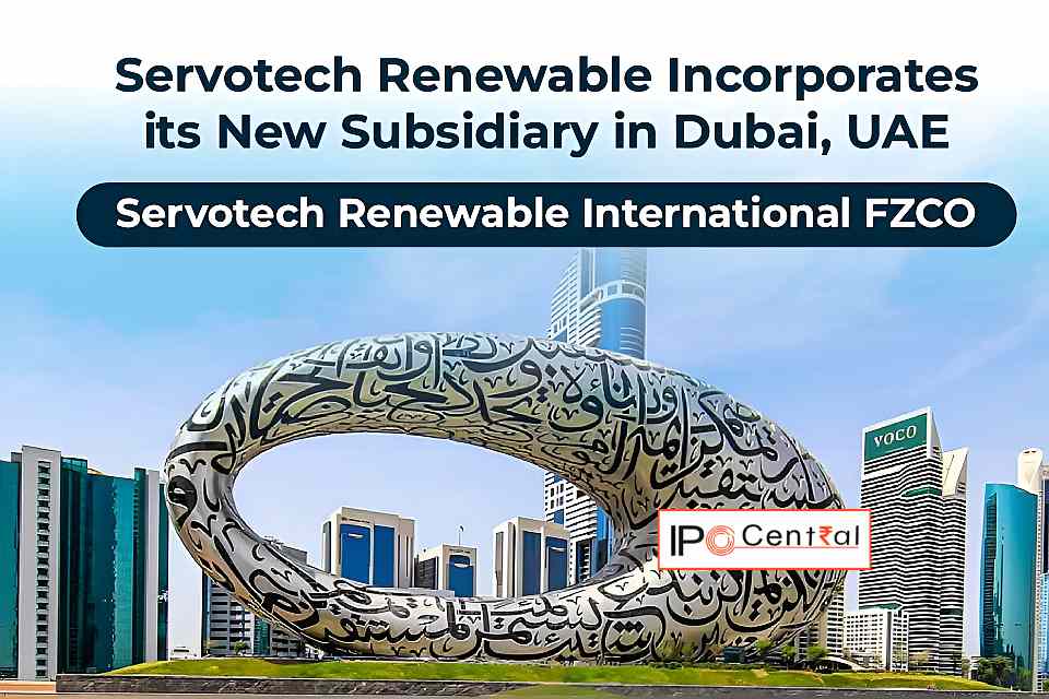 Servotech Renewable Sets Up UAE Subsidiary for Solar and EV Charging Growth Across Gulf Region 1 Servotech Renewable New Subsidiary