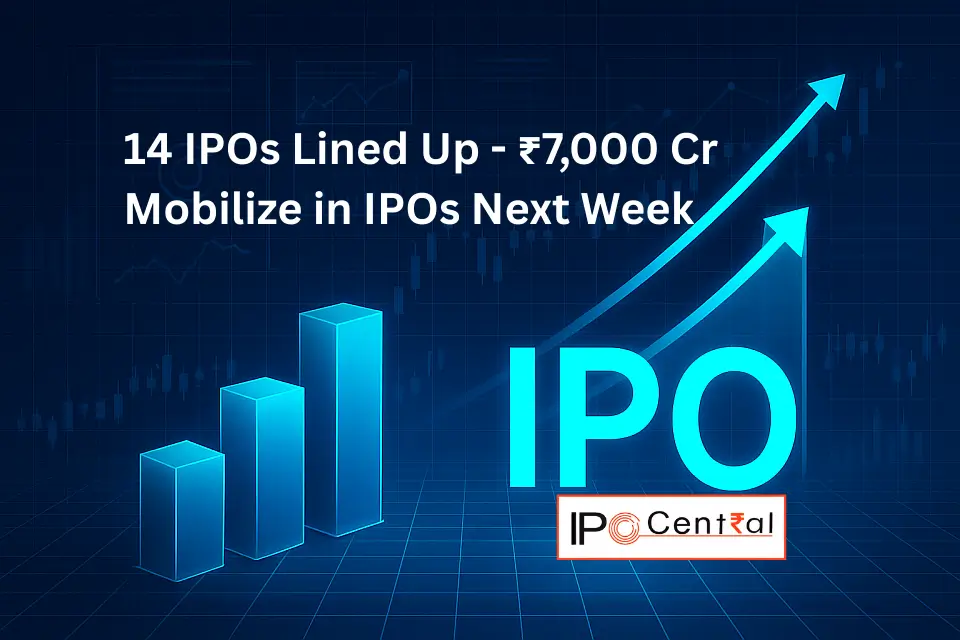 14 IPOs Next Week: Market Set to Witness Over ₹7,000 Cr Fundraising Action 1 14 IPOs Next Week