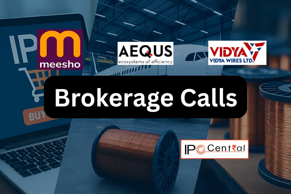 Before You Apply to Meesho, Vidya Wires & Aequs — Learn What Brokerages Say 1 Before You Apply to Meesho IPO
