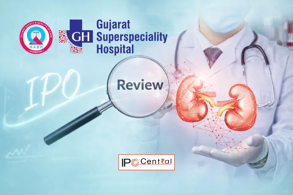 Gujarat Kidney IPO Review