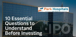 Park Medi World IPO: 10 Essential Aspects to Understand Before Investing Park Medi World IPO Review